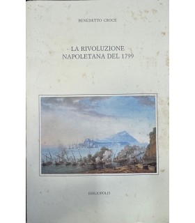 La rivoluzione napoletana del 1799.