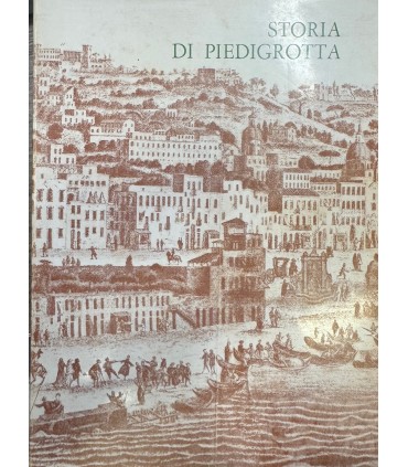 Storia di Piedigrotta.