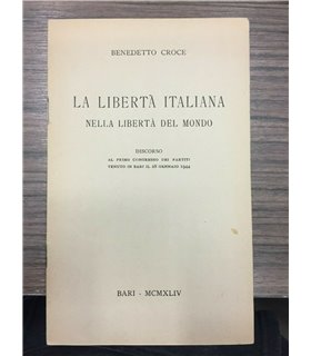 La libertà italiana nella libertà del mondo