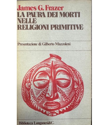 La paura dei morti nelle religioni primitivi.