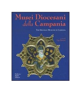 Musei Diocesani della Campania / The Diocesan Museum in Campania.
