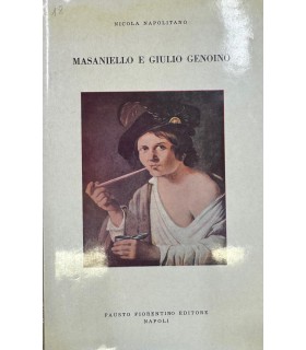 Masaniello e Giulio Genoino.