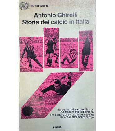 Storia del calcio in Italia.