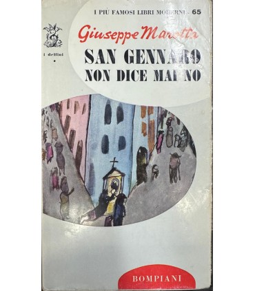 San Gennaro non dice mai di no.