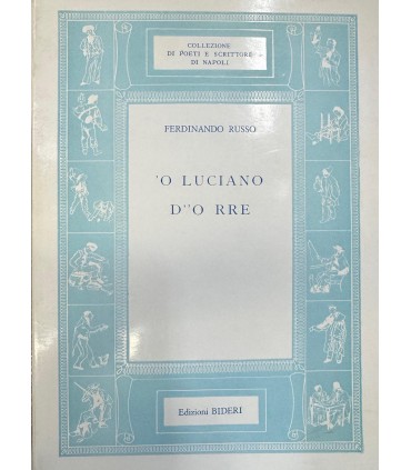 'O Luciano d''o Rre.