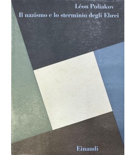 Il nazismo e lo sterminio degli Ebrei.