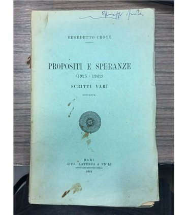 Propositi e speranze. (1925-1942)