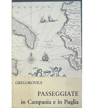 Passeggiate in Campania e in Puglia.