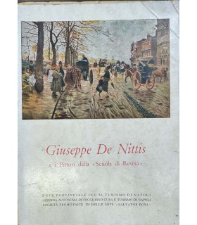 Giuseppe De Nittis e i Pittori della "Scuola di Resina".