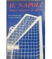 Il Napoli dalle origini ad oggi.