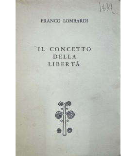Il concetto della libertà ed altri saggi di Filosofia della morale.
