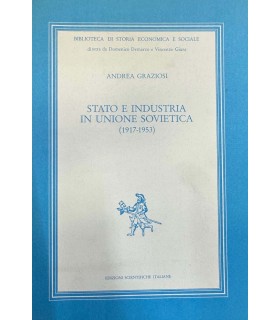 Stato e industria in unione sovietica. (1917-1953).