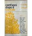 Cent'anni dopo il capitale.