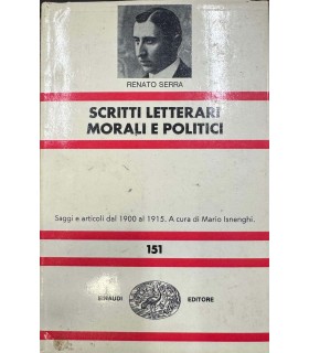 Scritti letterari morali e politici.
