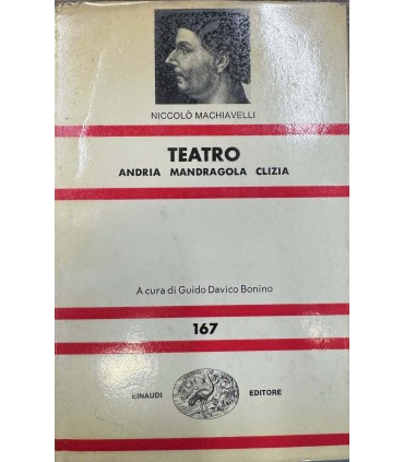 Teatro. Andria Mandragola Clizia.