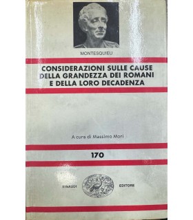 Considerazioni sulle cause della grandezza dei romani e della loro decadenza.