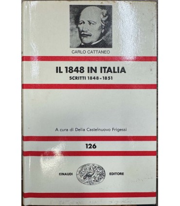 Il 1848 in Italia. Scritti 1848-1851.