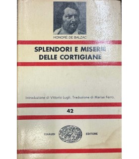 Splendori e miserie delle cortigiane.