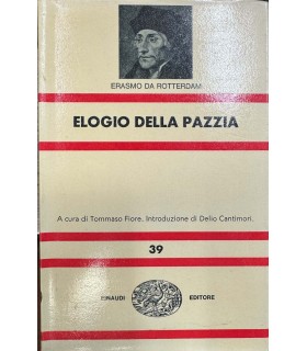 Elogio della pazzia.