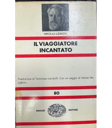 Il viaggiatore incantato.