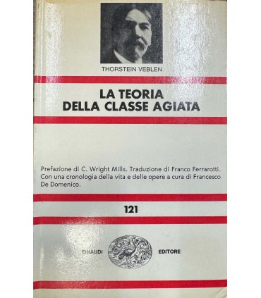 La teoria della classe agiata.