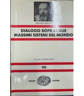Dialogo sopra i due massimi sistemi del mondo tolemaico e copernicano.