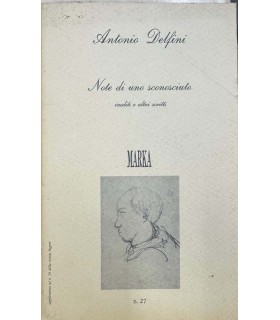 Note di uno sconosciuto inediti e altri scritti.