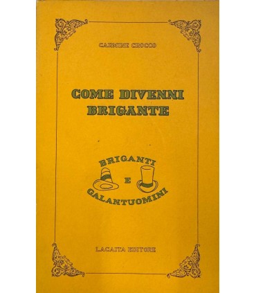 Come divenni brigante.