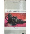L'antirinascimento.