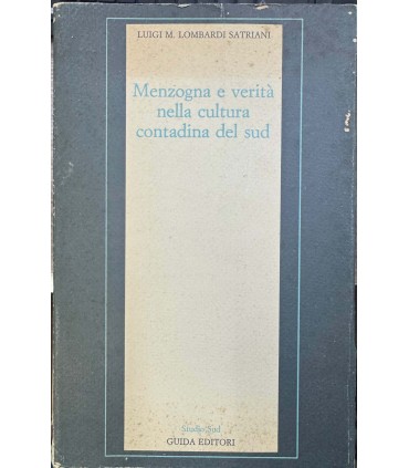 Menzogna e verità nella cultura contadina del sud.