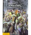 A ferro e fuoco. La guerra civile europea 1914-1945.