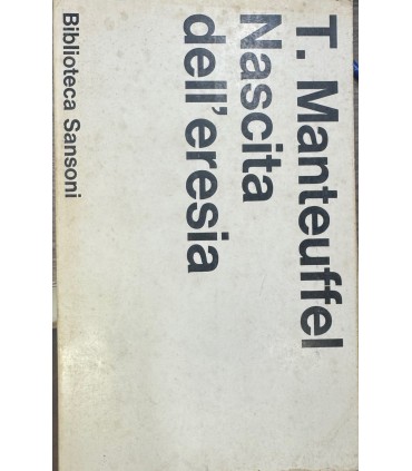 Nascita dell'eresia.