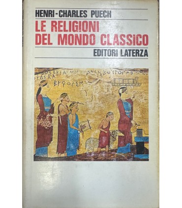 Le religioni del mondo classico.