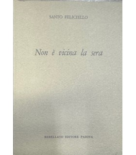 Non è vicina la sera.