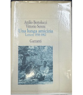 Una lunga amicizia. Lettere 1938-1982.
