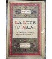 La luce d'Asia ovvero la grande rinunzia mahàbhinishkramana.