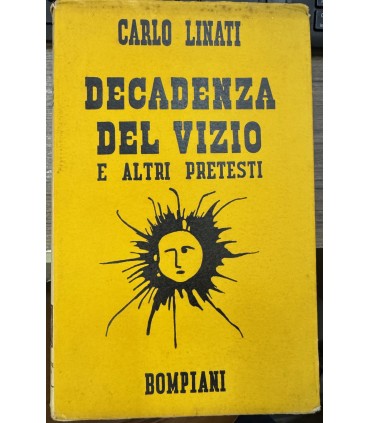 Decadenza del vizio e altri pretesti.