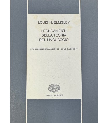 I fondamenti della teoria del linguaggio.