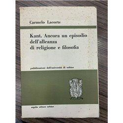 Kant. Ancora un episodio dell'alleanza di religione e filosofia