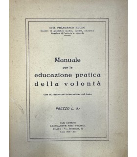 Manuale per la educazione pratica della volontà.