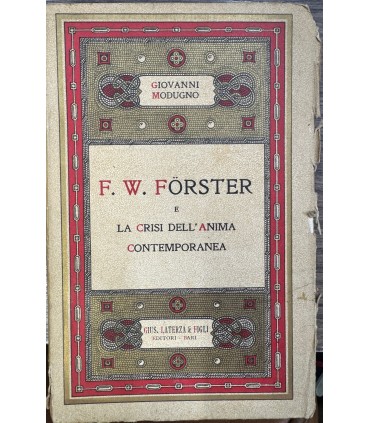 F.W. Forster e la crisi dell'anima contemporanea.