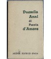 Duemila Anni di Poesia d'Amore.