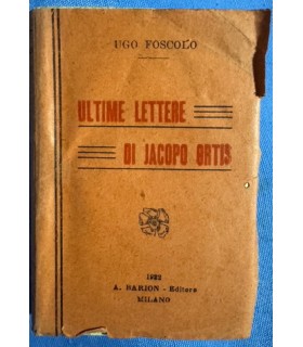 Ultime lettere di Jacopo Ortis.