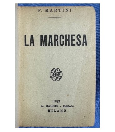 La marchesa.