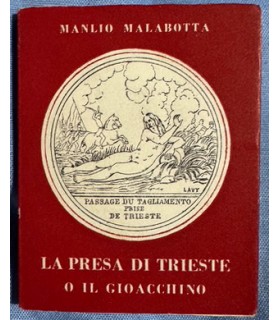 La presa di Trieste o il gioacchino.