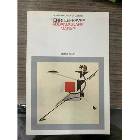 Abbandonare Marx?