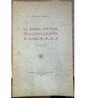 Le dottrine dell'Abate Gioacchino e il delitto di Eresia.