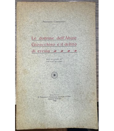 Le dottrine dell'Abate Gioacchino e il delitto di Eresia.