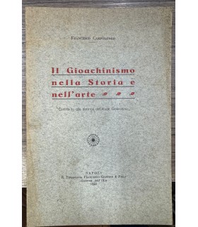 Il Gioachinismo nella Storia e nell'arte.