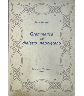 Grammatica del dialetto napoletano.